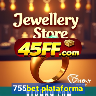 755bet plataforma